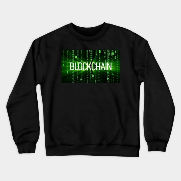 Blockchain Baby! Crewneck Sweatshirt by DigitalNomadInvestor